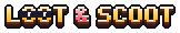 Loot & Scoot